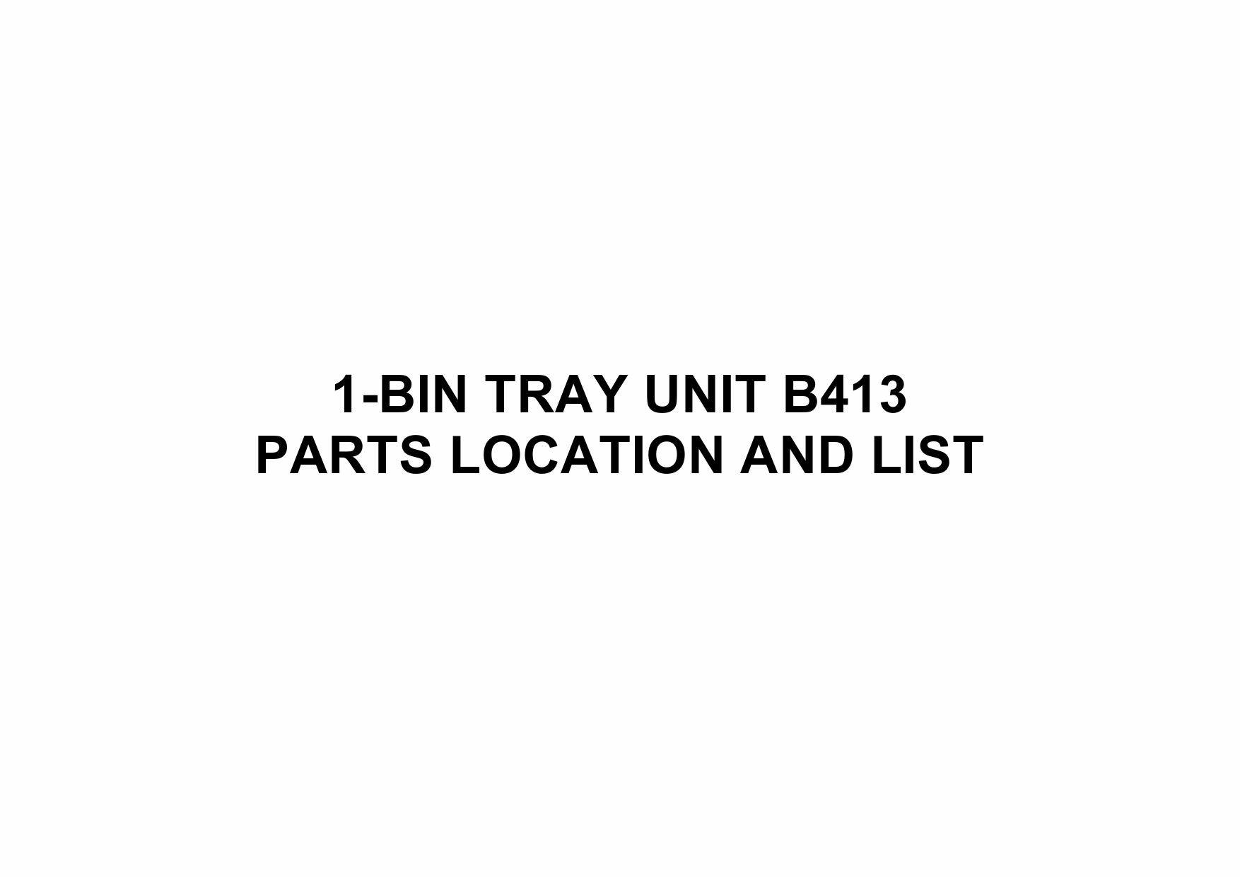 RICOH Options B413 1-BIN-TRAY-UNIT Parts Catalog PDF download-1